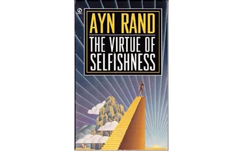 The Virtue Of Selfishness Ayn Rand Tóm Tắt