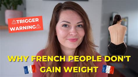 How Are The French So Thin Why French Women Don T Get Fat And The French Don T Gain Weight