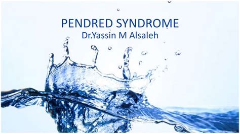 Pendred Syndrome Ppt