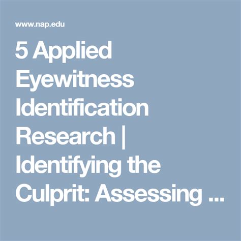 5 Applied Eyewitness Identification Research Identifying The Culprit