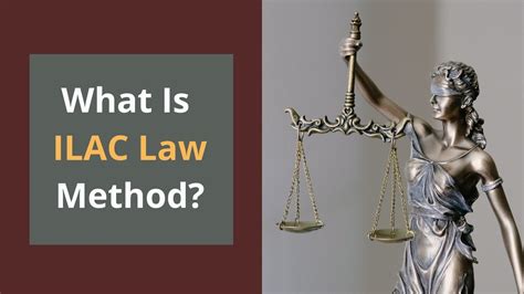 What Is Ilac Method Explained By Law Experts