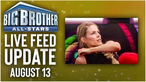 Big Brother 22 All Stars Episode 3 Talk And Live Feed Update August 13