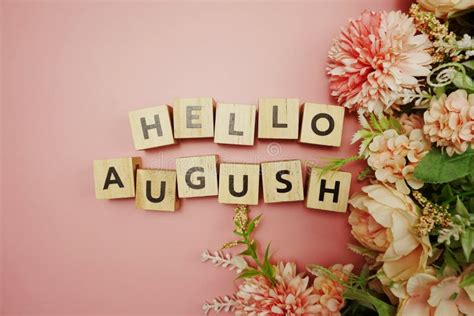 Hello August Alphabet Letter With Space Copy On Pink Background Stock