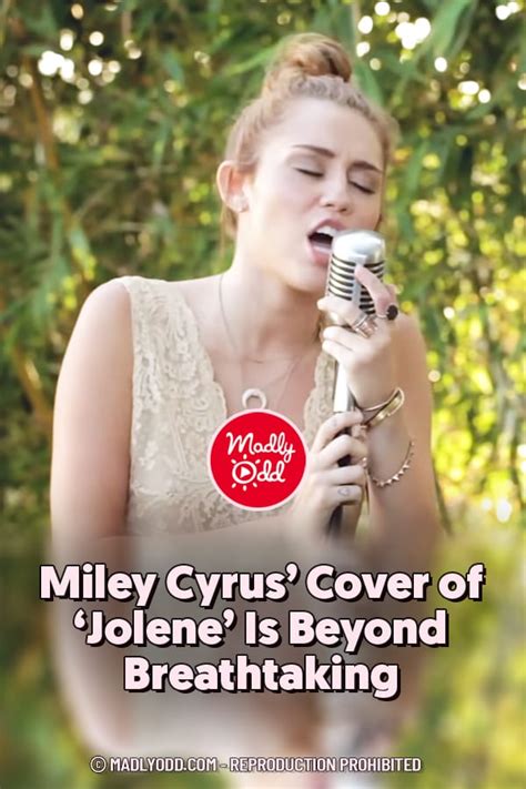 Pin Miley Cyrus Cover Of ‘jolene Is Beyond Breathtaking ⋆ Madly Odd