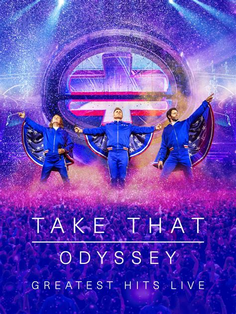watch take that odyssey greatest hits live prime video