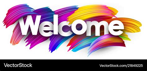 Welcome Paper Poster With Colorful Brush Strokes Vector Image