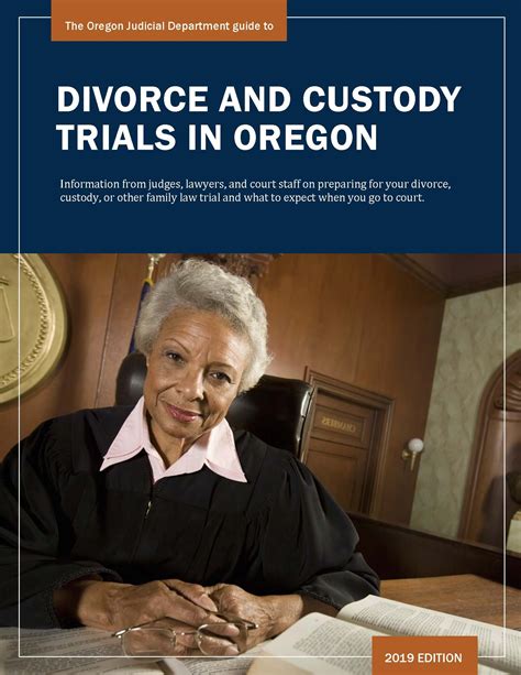 The Oregon Judicial Department Guide To Divorce And Custody Trials In