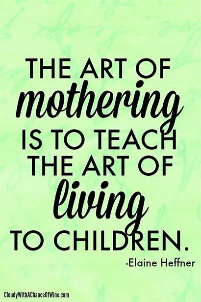 Quotes Mothers Mother Say Mom Start Quote