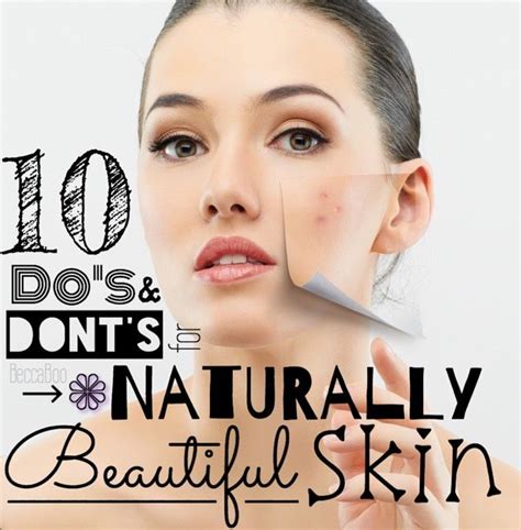 10 Dos And Donts For Naturally Beautiful Skin Beauty Tips For Face