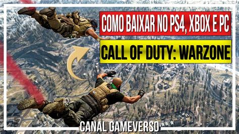 Como Baixar Call Of Duty Warzone No Pc Xbox One E Ps4 Gameverso