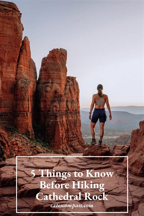 5 Things To Know Before Hiking Cathedral Rock Things To Know