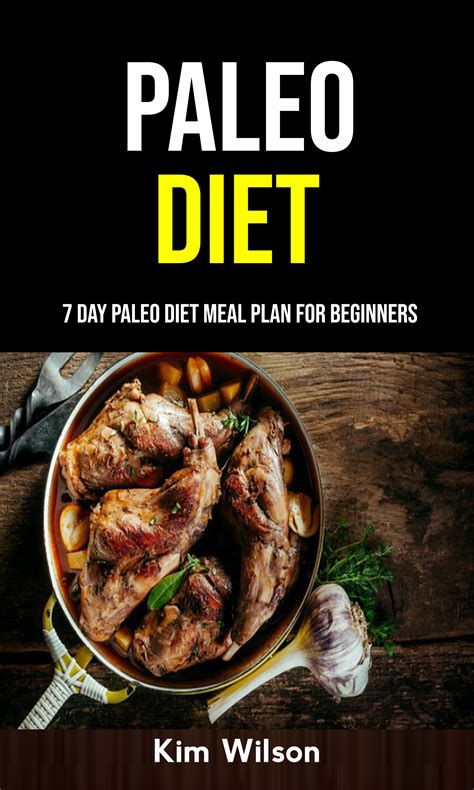 Babelcube Paleo Diet 7 Day Paleo Diet Meal Plan For Beginners