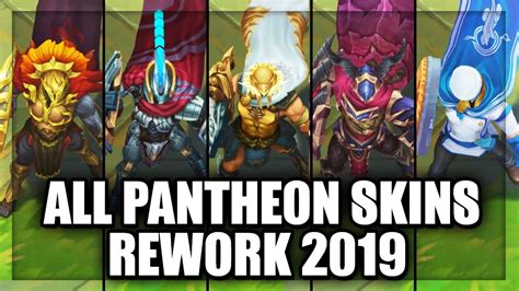 All Pantheon Skins Rework 2019 League Of Legends Godlike