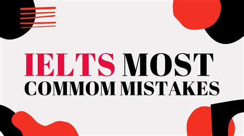 Ielts Most Common Mistakes