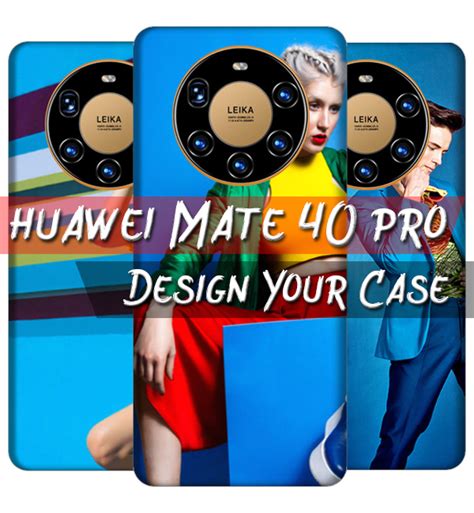 Huawei Mate 40 Pro Custom Case Custom Case