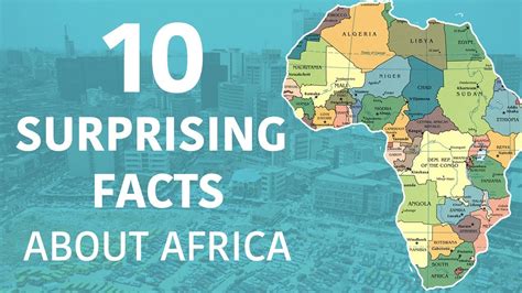 10 Facts About Africa