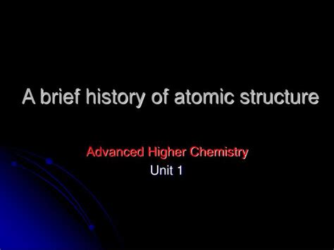 Ppt A Brief History Of Atomic Structure Powerpoint Presentation Free