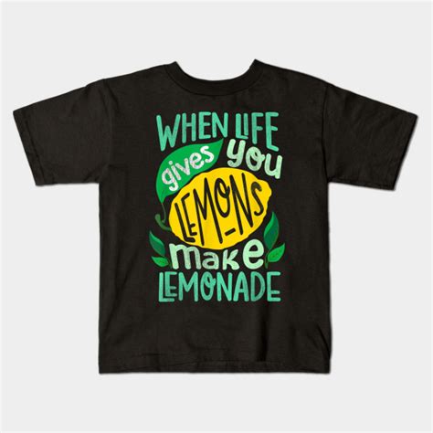 Lemon Shirt When Life Gives You Lemons Make Lemonade T Shirt Gift For