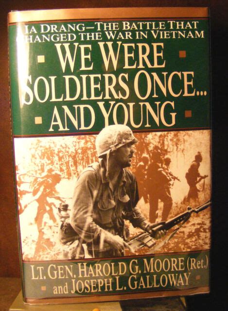 We Were Soldiers Once And Young Ia Drang The Battle That Changed