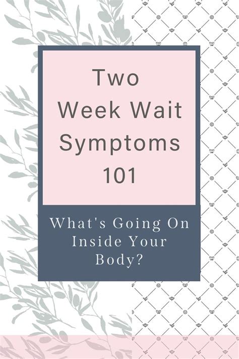 Two Week Wait Symptoms 101 Whats Going On Inside Your Body