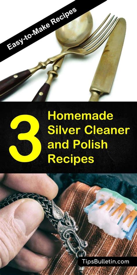 3 Make Your Own Silver Cleaner And Polish Recipes 2022