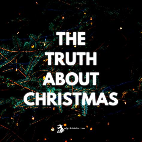 The Truth About Christmas One Faith Gospel Ministries