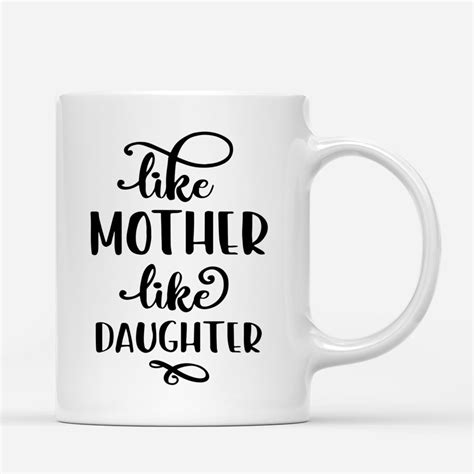 personalized mug daughter and mother like mother like daughter