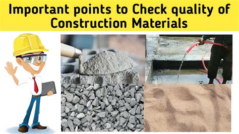 Important Points To Check Quality Of Construction Materials