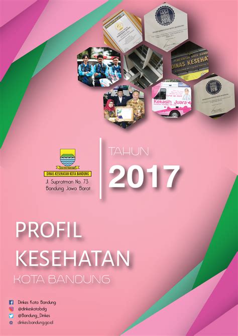 Profil Dinas Kesehatan Kota Bandung 2017 Dinas Kesehatan Kota Bandung