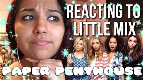 Reacting To Little Mix On Paper Penthouse Youtube