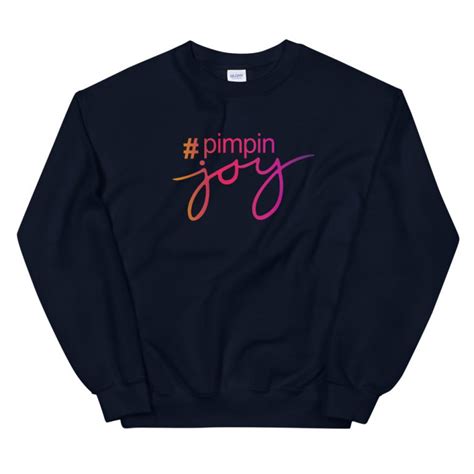 Pimpin Joy Letter Unisex Sweatshirt Cheap Graphic Tees