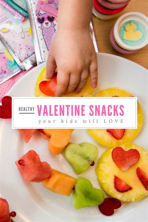 These Yummy And Healthy Valentine Snacks For Kids Are Great For Class