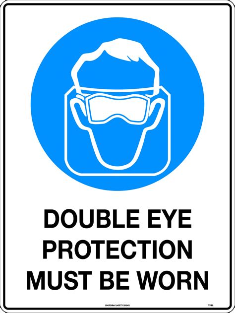 Double Eye Protection Must Be Worn Mandatory Signs Uss