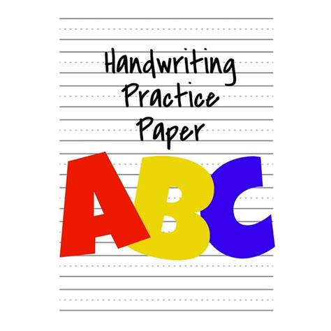 Handwriting Practice Paper Abc Kindergarten Writing Paper With Dotted