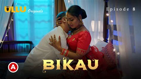 Bikau Part Ullu Originals Hindi Porn Web Series Episode Watch