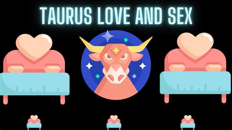 taurus love and sex youtube