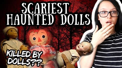 Scariest Dolls In The World Terrifying Haunted Dolls You Dont Want To