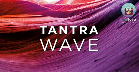 The intensive tantra workshop retreat will offer different ways of liberating blocked or repressed experience a daily morning yoga practice, tantric sexuality healing, holistic chai tea, and tantric yoga. TANTRA WAVE • Dive into the Universe of Tantra — One Love ...
