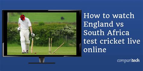 How To Live Stream England V South Africa Cricket Online Abroad