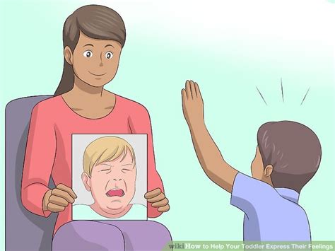 How To Help Your Toddler Express Their Feelings 12 Steps
