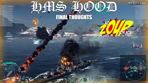 Hms Hood Final Thoughts World Of Warships Youtube