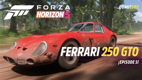 Forza Horizon 5 Ferrari 250 Gto Gameplay No 5 Teuerstes Auto In