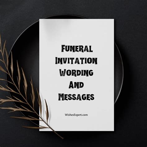 17 Best Funeral Invitation Wording And Messages