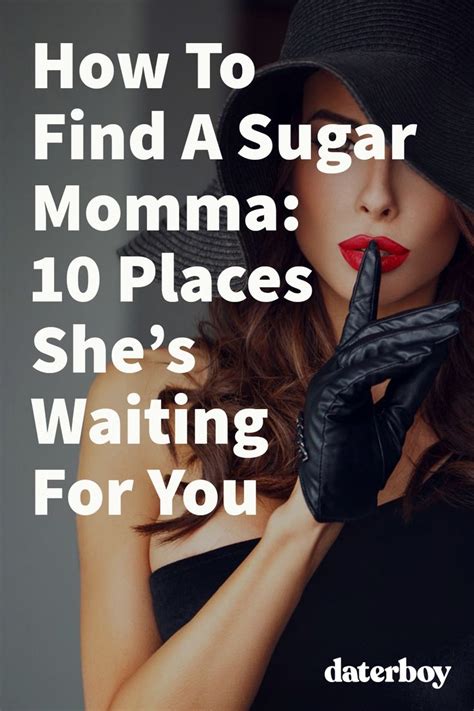 How To Find A Sugar Momma 10 Places Shes Waiting For You Sugar