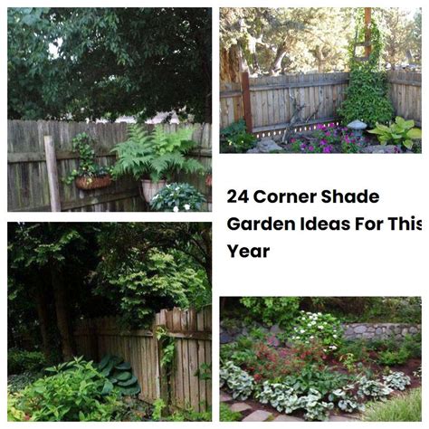 24 Corner Shade Garden Ideas For This Year Sharonsable