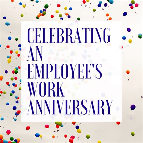 Celebrating An Employee Work Anniversary The Markey Group