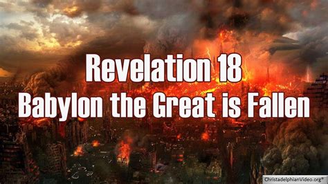 Revelation 18 Babylon The Great Is Fallen Youtube