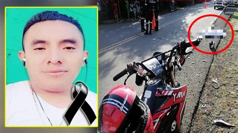 El Salvador Él Era Santos Félix Motociclista Perdió La Vida Al Ser Impactado Por Otra