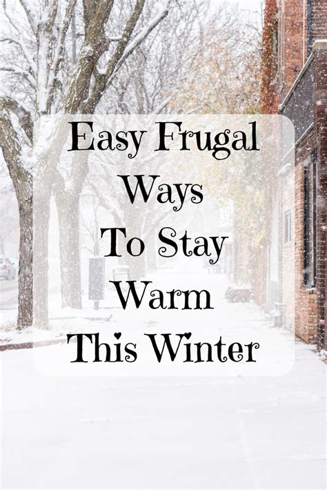 10 Frugal Tips For Keeping Warm In Winter Adventures In Websterland