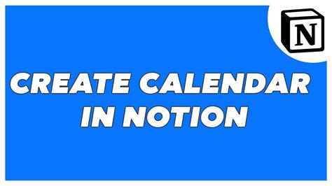 How To Create Your Own Calendar In Notion Youtube